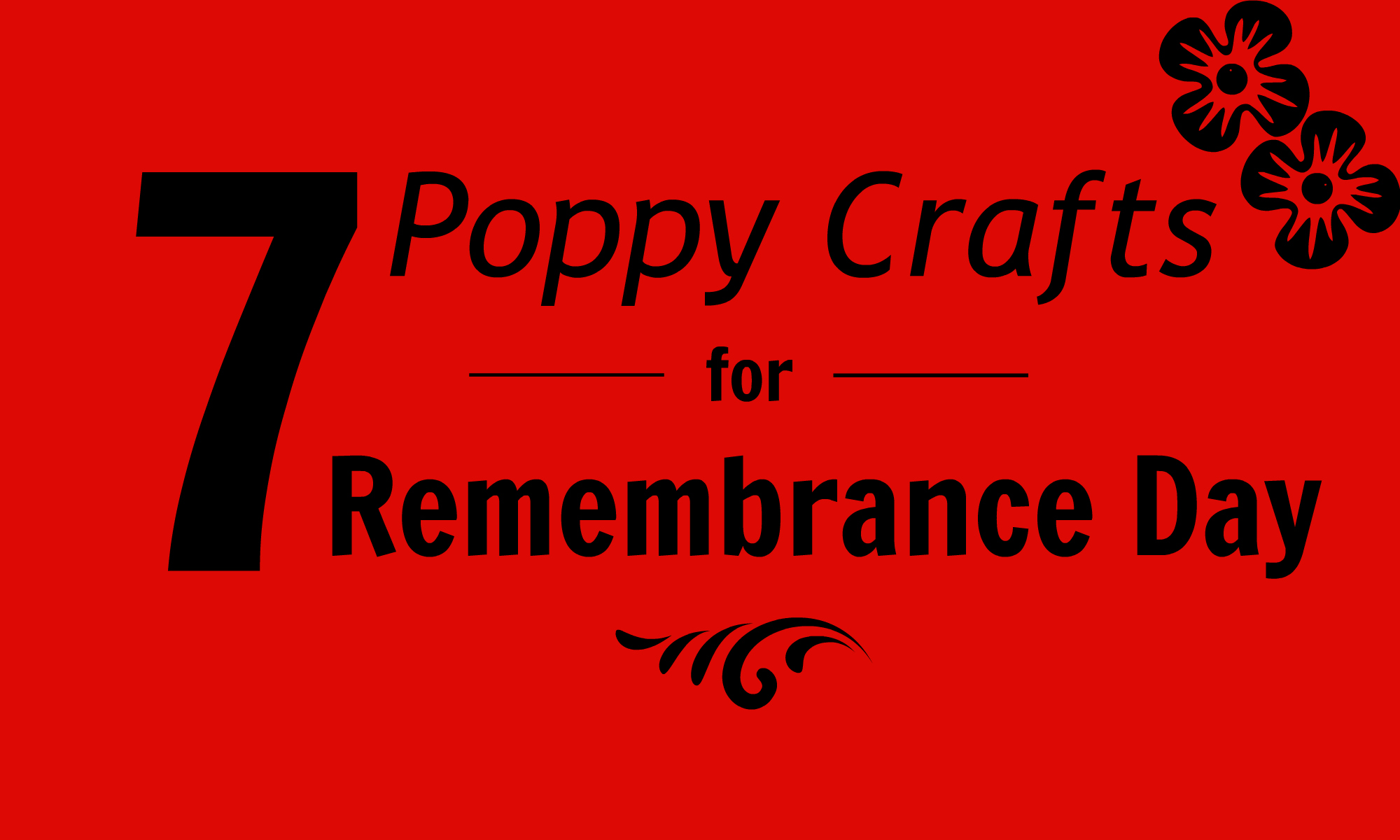 7 Poppy Crafts for Remembrance Day